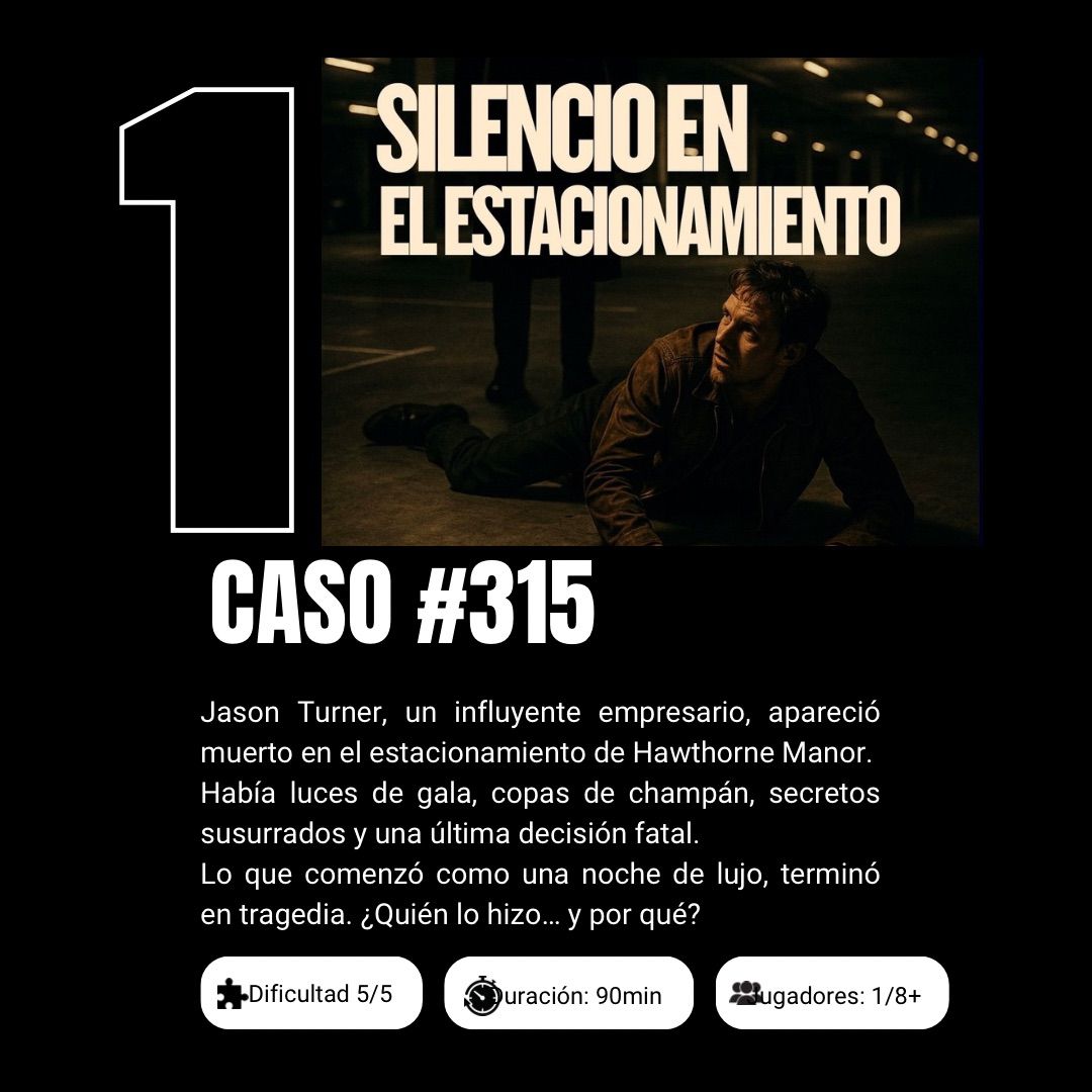 Caso #315 - Silencio en el estacionamiento